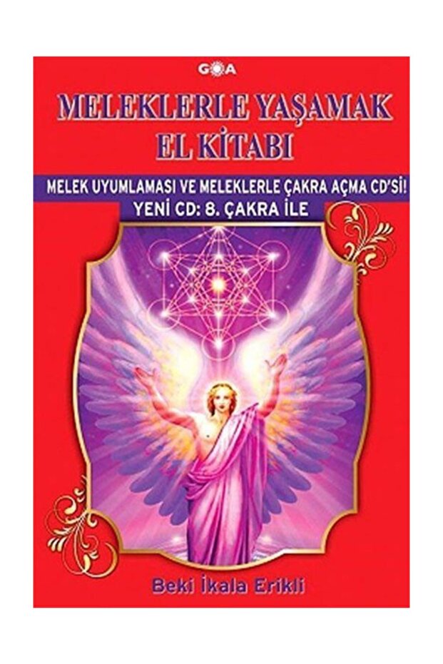 Meleklerle Yaşamak El Kitabı & Melek Uyumlaması Ve Meleklerle Çakra Açma Cd'si! - 1
