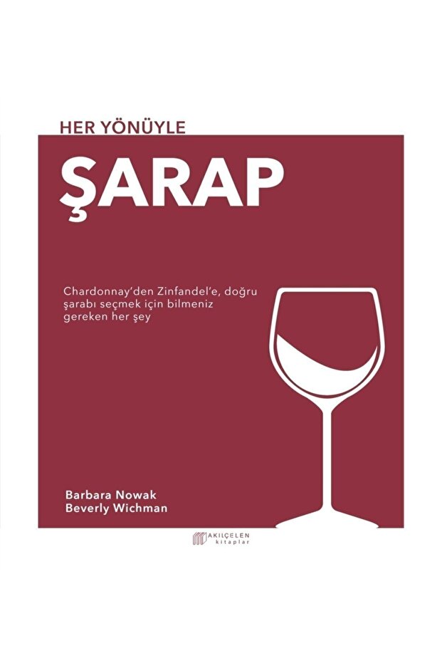 Her Yönüyle Şarap - 4