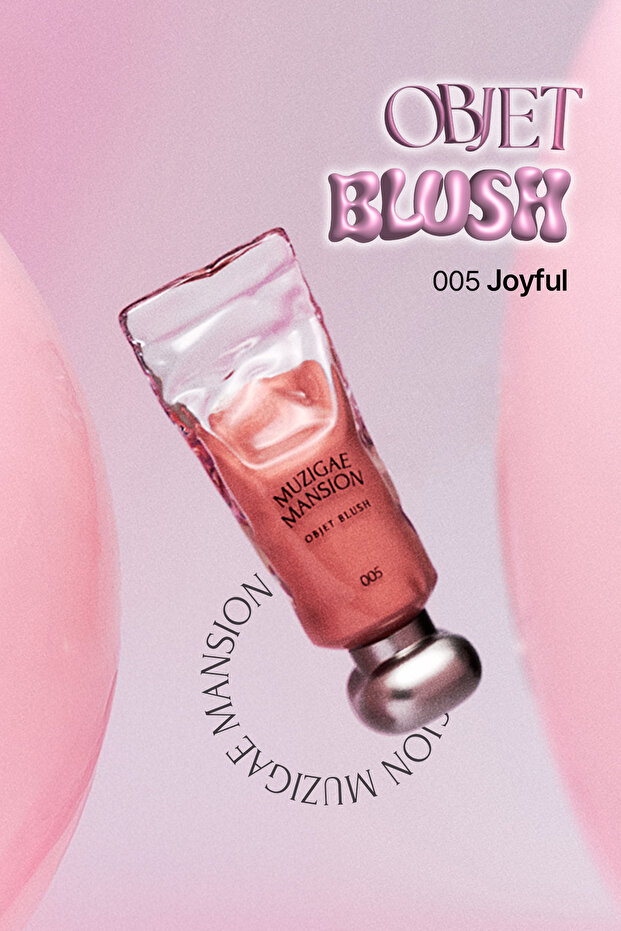 Liquid Blush with Light Structure and Skin-Integrated Glossy Finish Muzigae Mansion Objet Blush (005 Joyful)