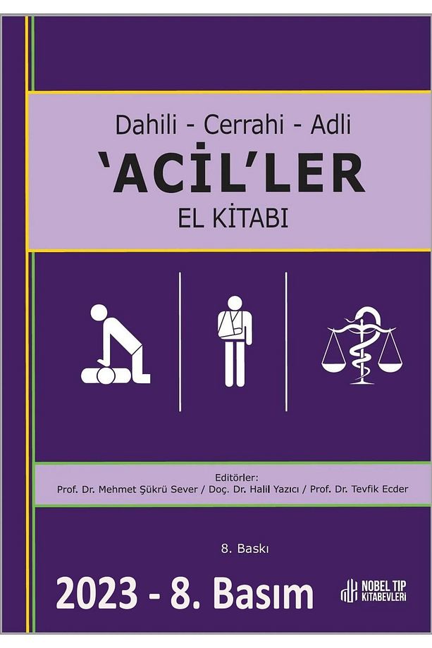 2021 Baskı Dahili-cerrahi-adli Aciller El Kitabı Mehmet Şükrü Sever Halil Yazıcı-nobel Tıp - 1
