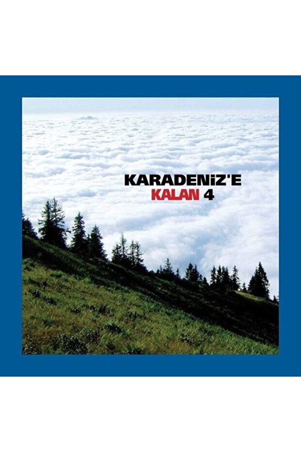 Karadeniz'e Kalan 4 - 1