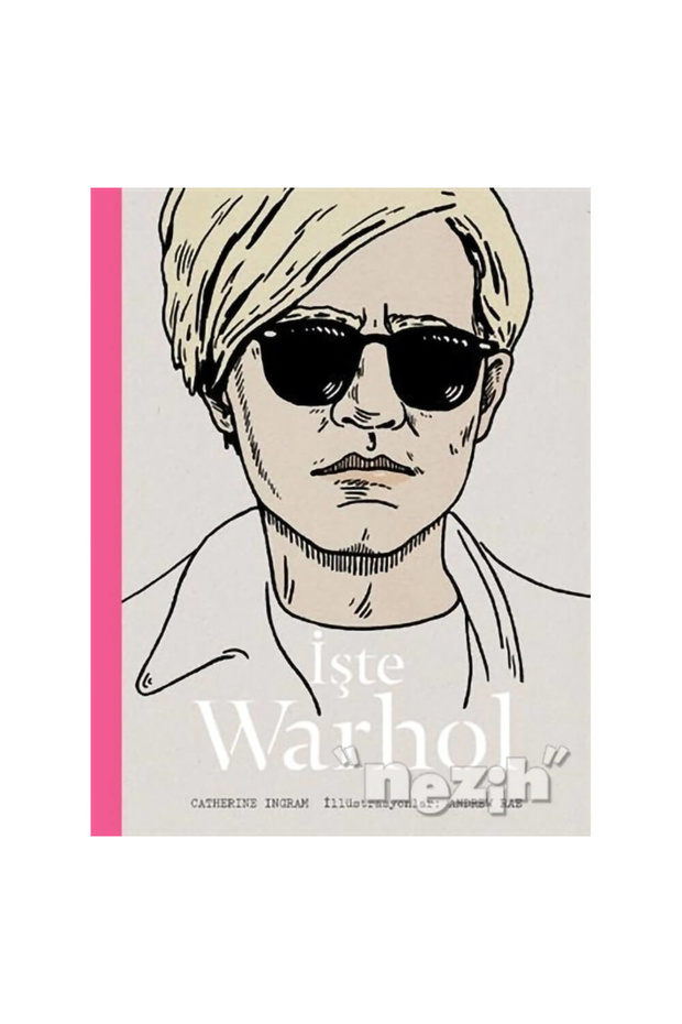 İşte Warhol