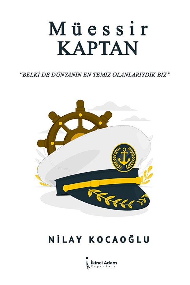 Müessir Kaptan / Nilay Kocaoğlu / İkinci Adam Yayınları / 9786256543331
