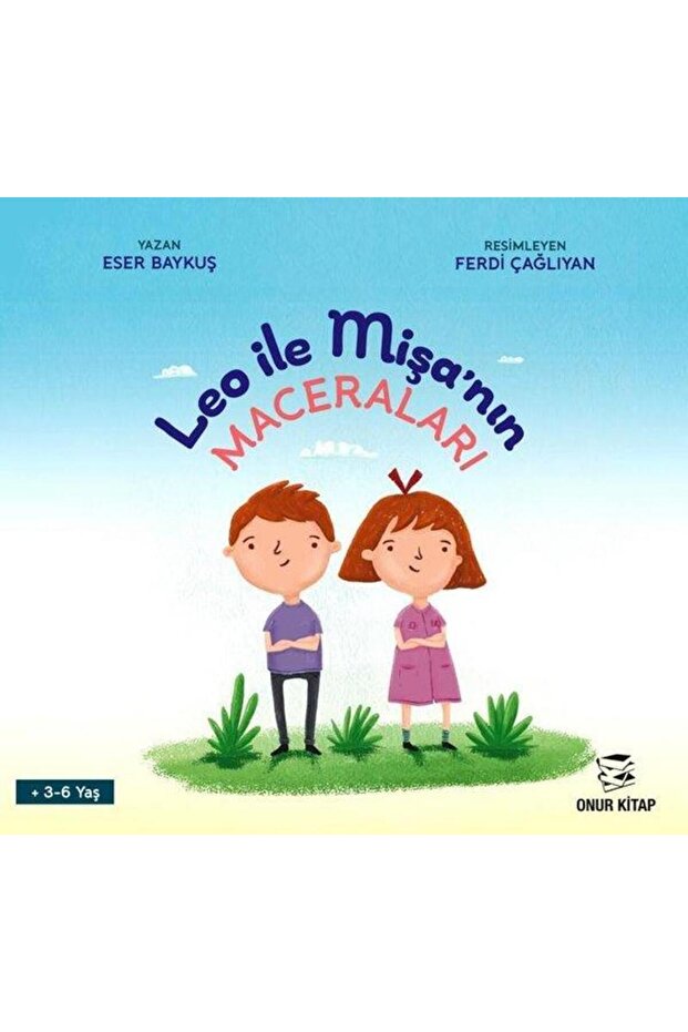 Leo ile Mişa’nın Maceraları / Eser Baykuş / Onur Kitap / 9786052141861