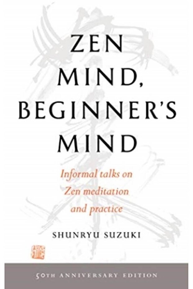Zen Mind, Beginner's Mind - 1