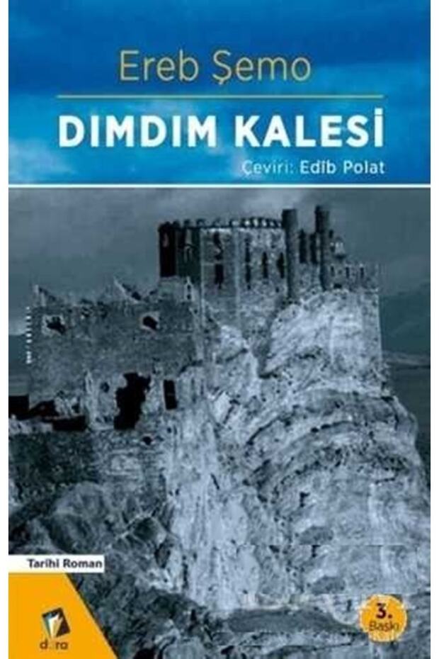 Dımdım Kalesi - Ereb Şemo 9786058124899