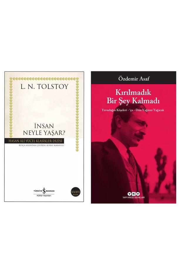 İnsan Neyle Yaşar? - Kırılmadık Bir Şey Kalmadı - Özdemir Asaf