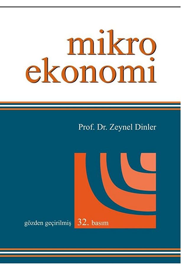 Mikro Ekonomi / Zeynel Dinler / Ekin Basım Yayın / 9786256559455 - 1