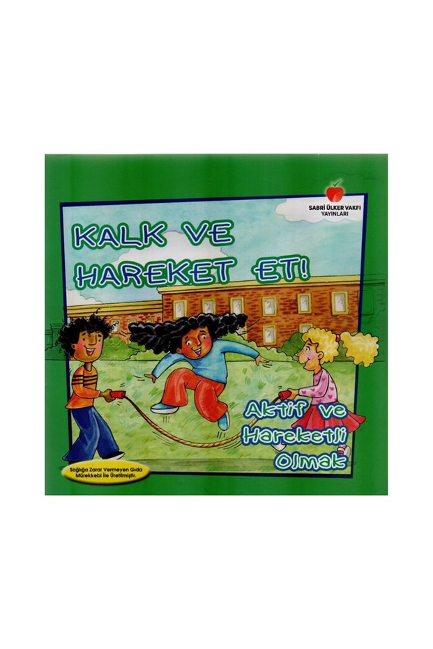 Kalk ve Hareket Et Story Books for Kindergarten and First Grade Students