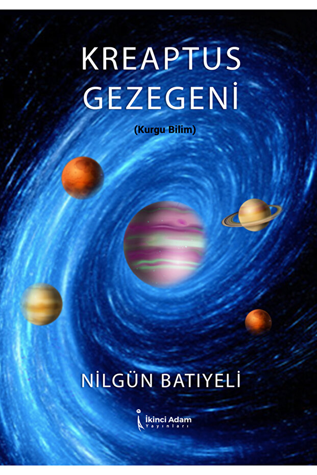 KREAPTUS GEZEGENİ - NİLGÜN BATIYELİ