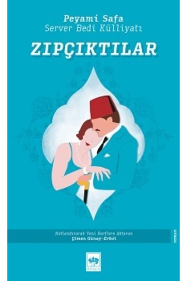 Zıpçıktılar - Server Bedi Külliyatı