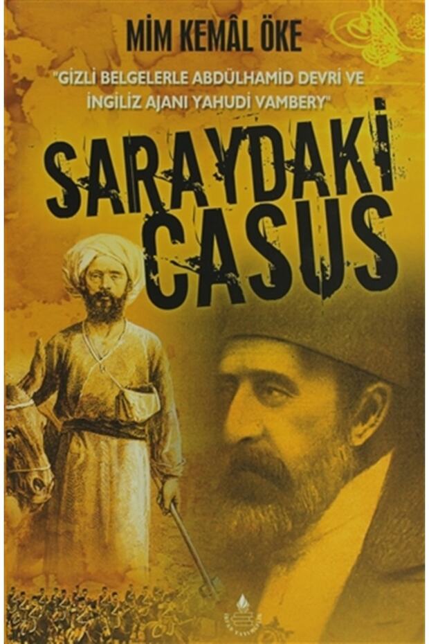 Saraydaki Casus / Mim Kemal Öke / / 9789753710480 - 1