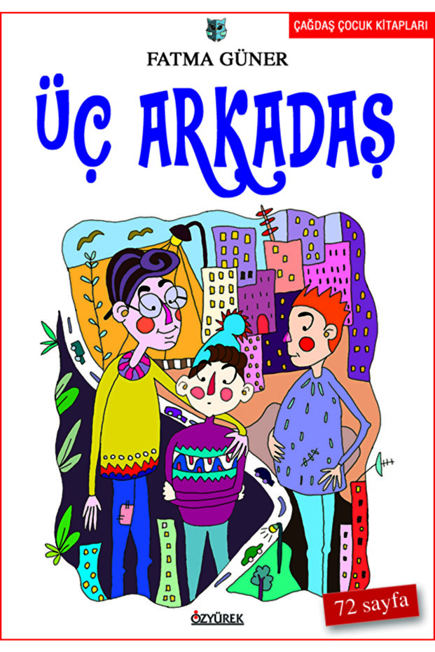 Üç Arkadaş