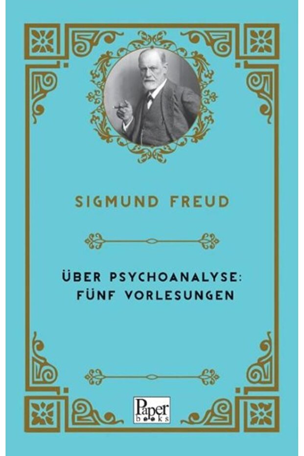 Über Psychoanalyse: Fünf Vorlesungen - 1