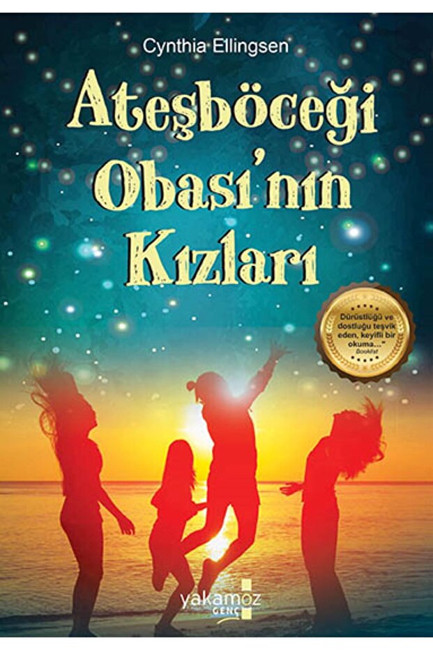 ATEŞBÖCEĞİ OBA'SININ KIZLARI