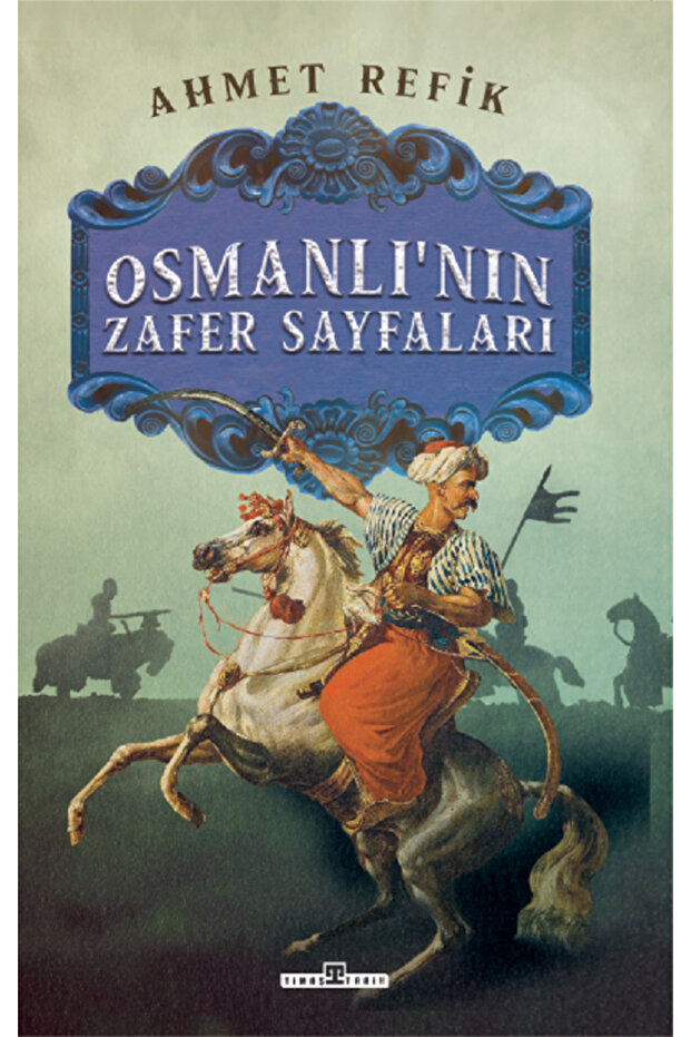 Osmanlının Zafer Sayfaları