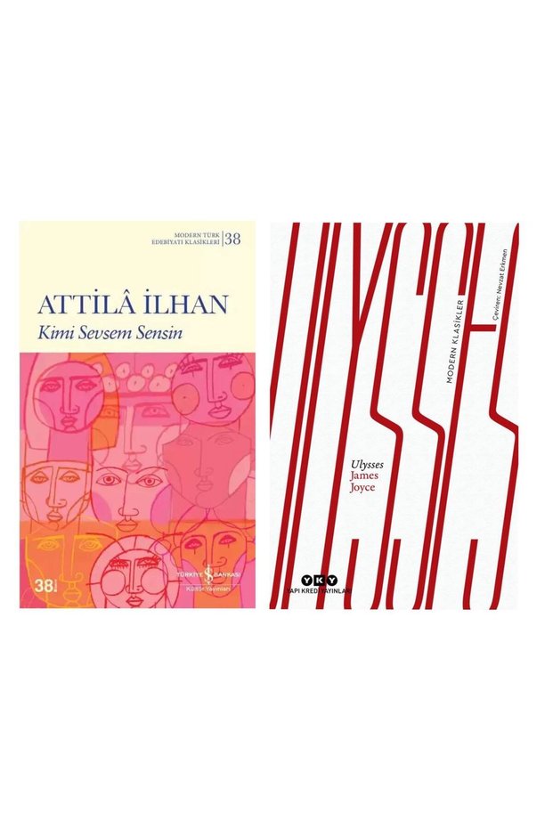 Kimi Sevsem Sensin - Attila İlhan - Ulysses - James Joyce