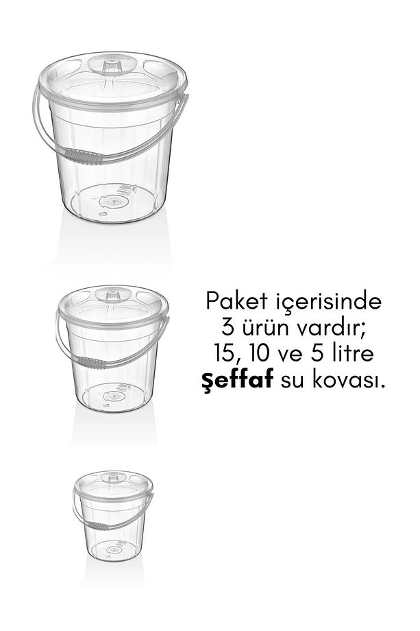 3lü 15-10-5lt Kapaklı Su Kovası Şeffaf - Temizlik Bahçe Kovası Un Bakliyat Saklama Kutusu - 2
