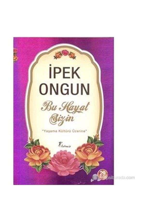 Bu Hayat Sizin Ipek Ongun - Ipek Ongun - 1