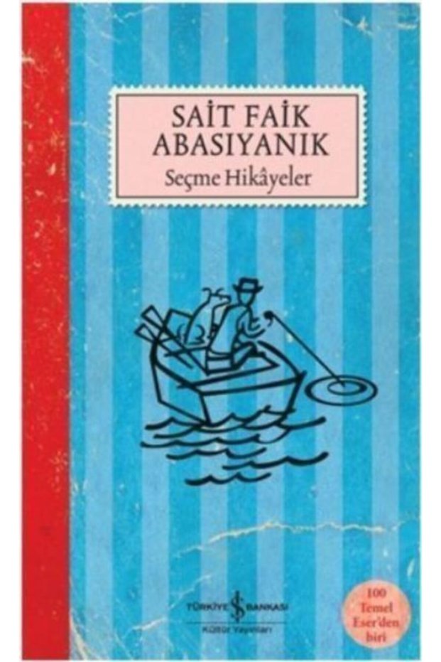 Sait Faik Abasıyanık Seçme Hikayeler