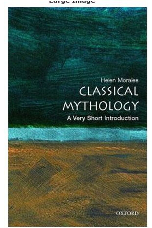 Classical Myhthology: A Very Short Introduction