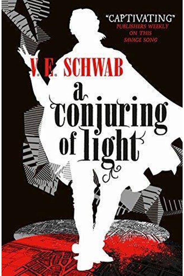 A Conjuring Of Light (darker Shade Of Magic 3)