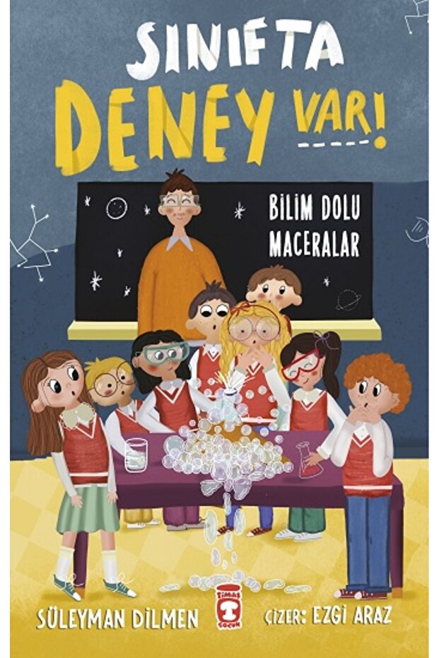 Sınıfta Deney Var! - Bilim Dolu Maceralar