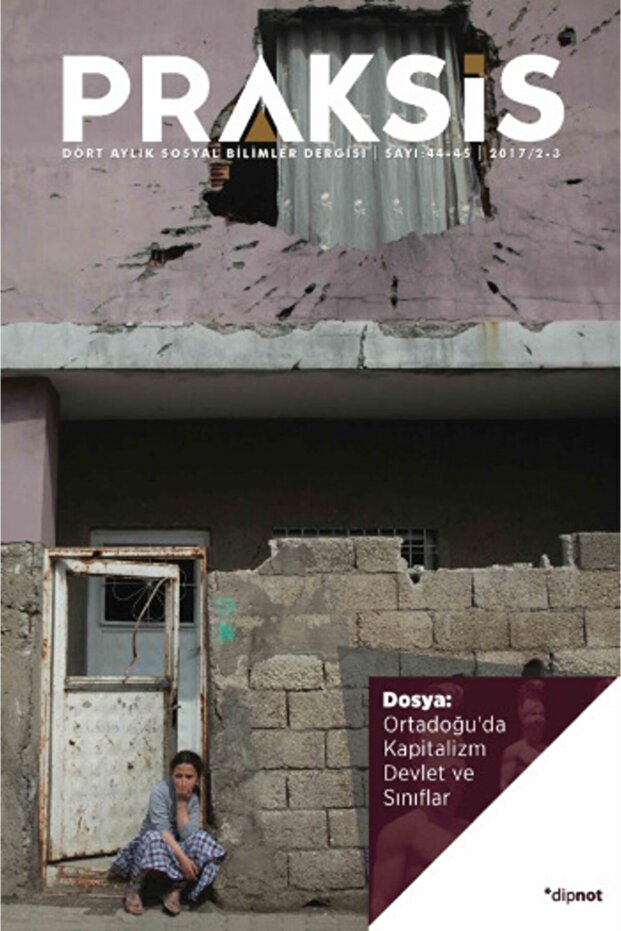 Praksis Sayı 44-45 (ortadoğu’da Kapitalizm Devlet Ve Sınıflar)