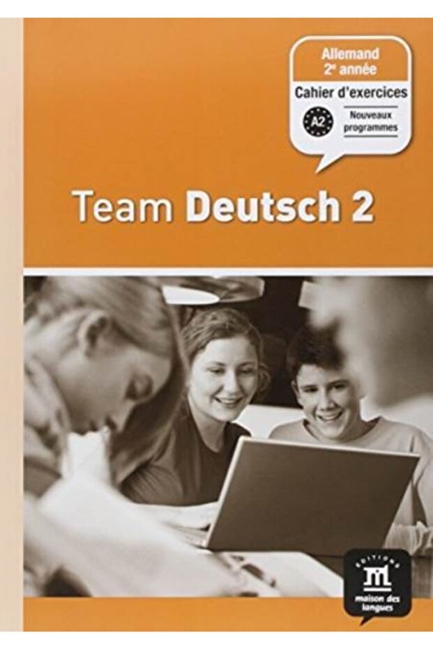 Team Deutsch 2 ; Allemand ; 2e Année ; Cahıer D'actıvıtés