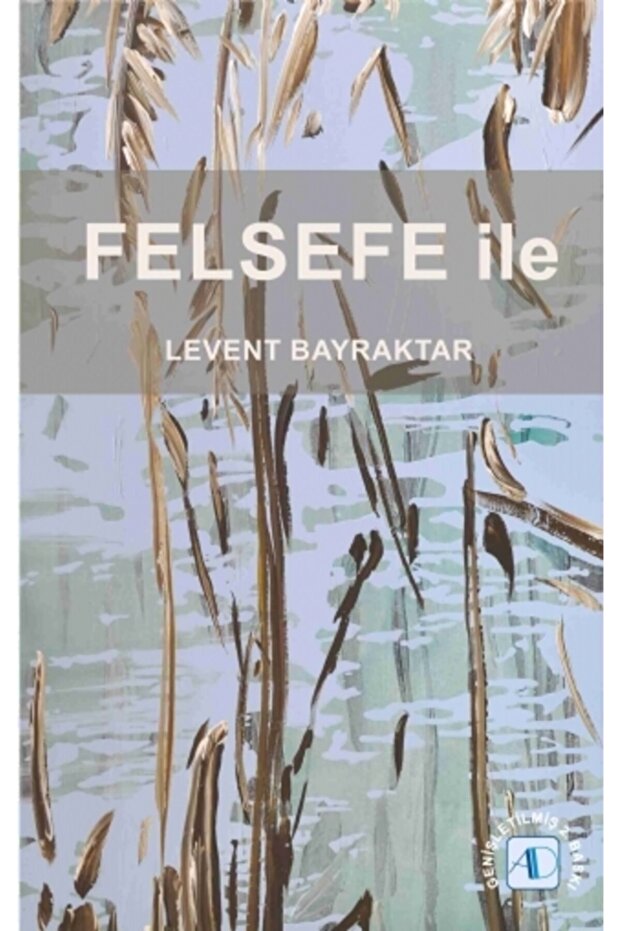 FELSEFE ile - 1