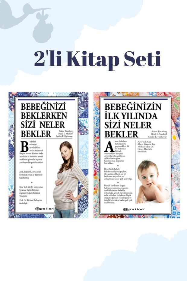 Epsilon Yayınevi Bebeğinizi Beklerken Sizi Neler Bekler Bebeğinizin Ilk Yılında Sizi Neler Bekler 2'li Set