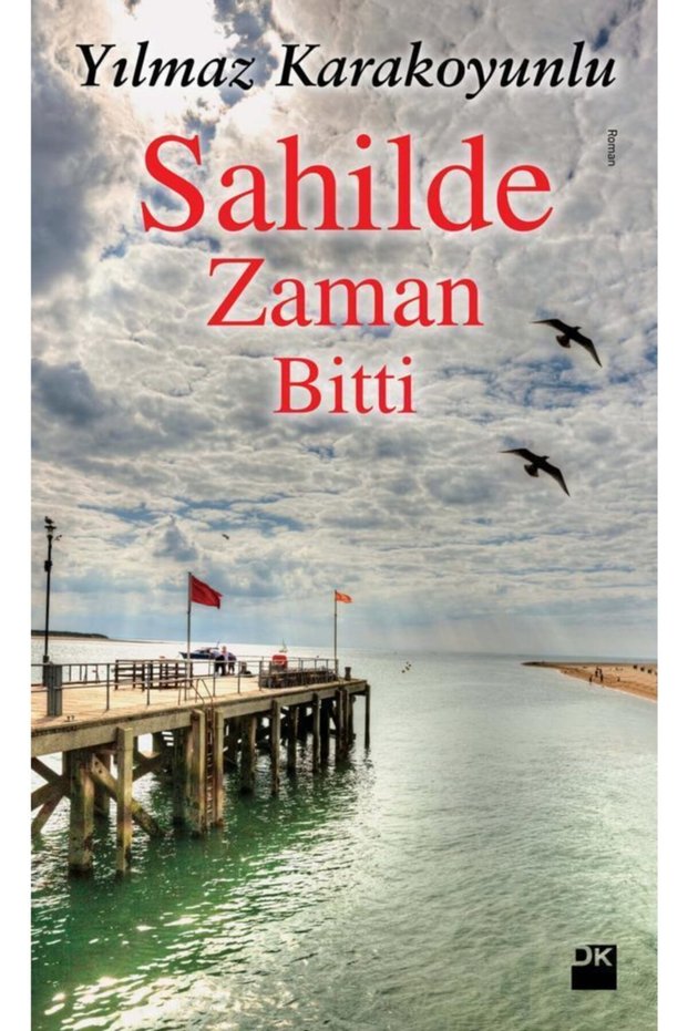 Sahilde Zaman Bitti