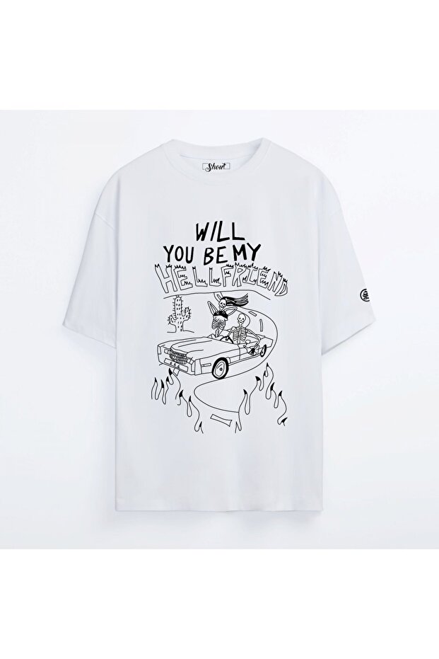Oversize Will You Be My Hell Friend Unisex T-shirt