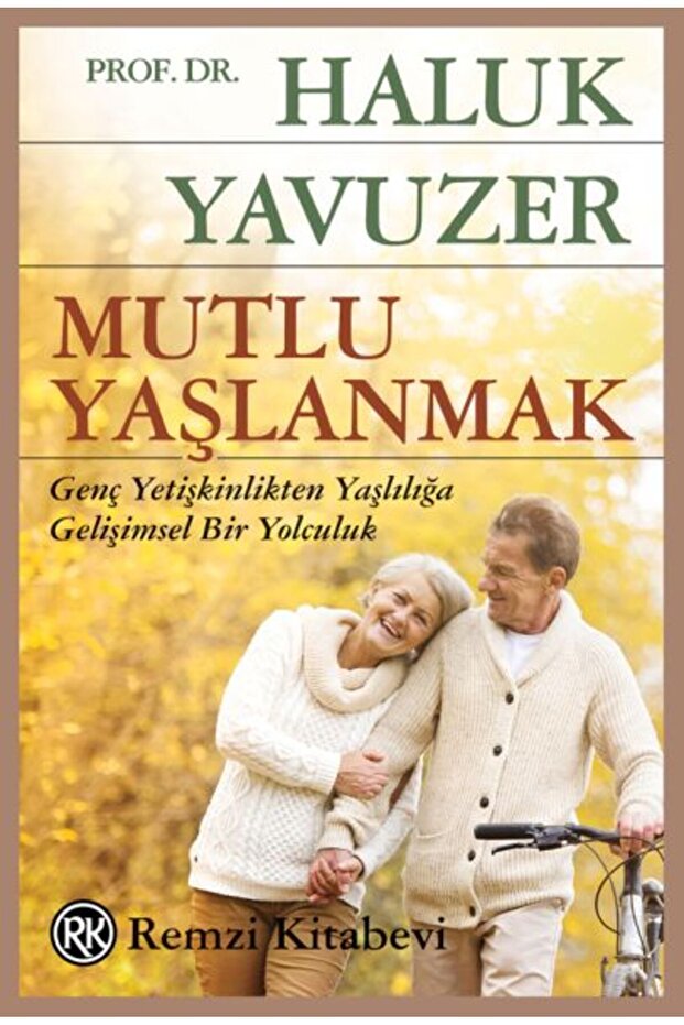 Mutlu Yaşlanmak - 1