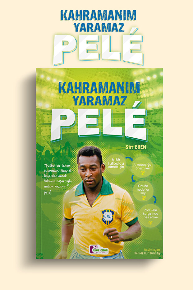 KAHRAMANIM YARAMAZ PELÉ