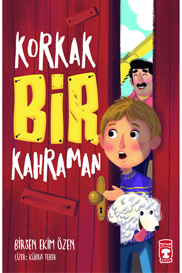 Korkak Bir Kahraman - Birsen Ekim Özen