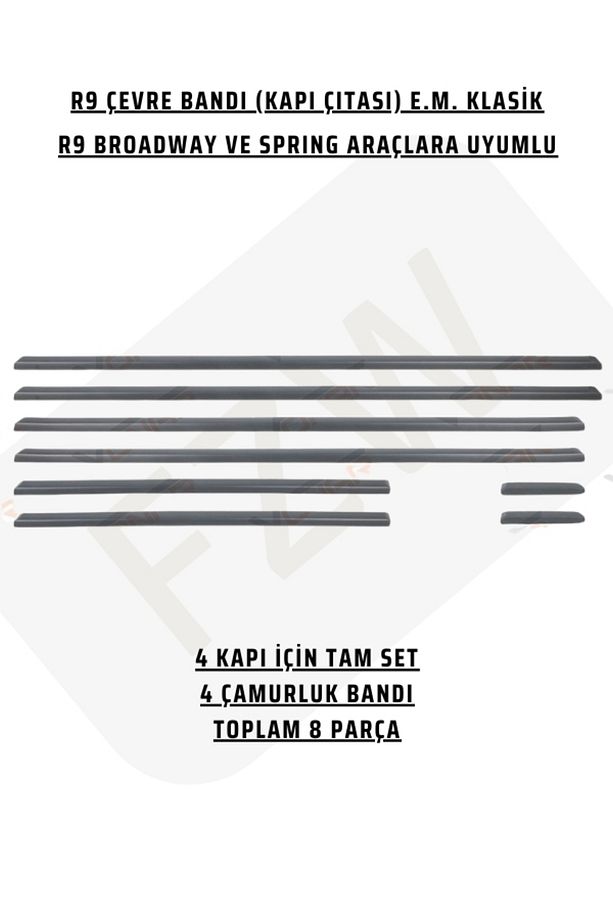 R9 - Broadway - Spring Kapı Çıtası Kapı Bandı Takımı 1995 Model Öncesi - 1