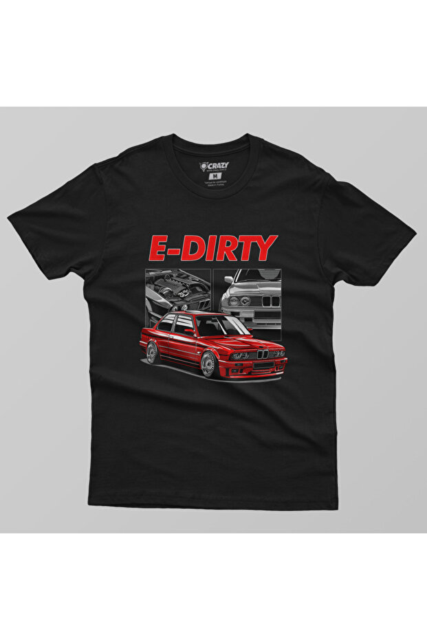 Bmw E30 E Dirty Erkek Tişört - 2