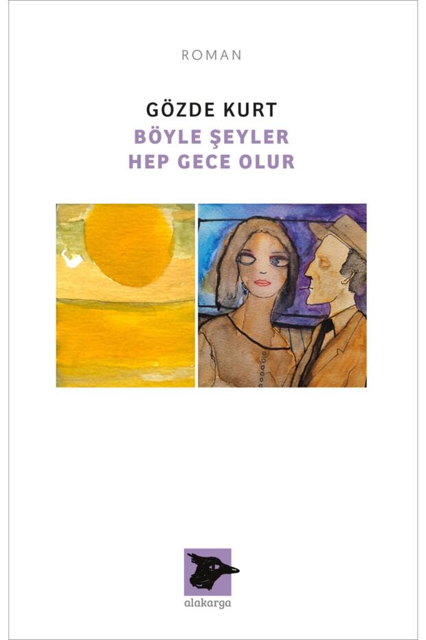Böyle Şeyler Hep Gece Olur