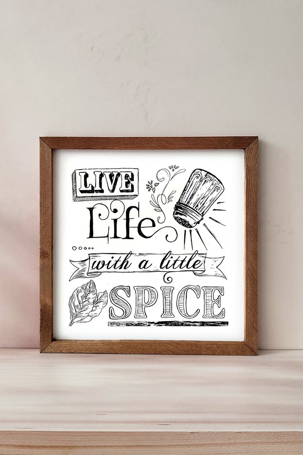 Live Life with a Little Spice, Live Life with a Little Spice Wooden Framed Painting