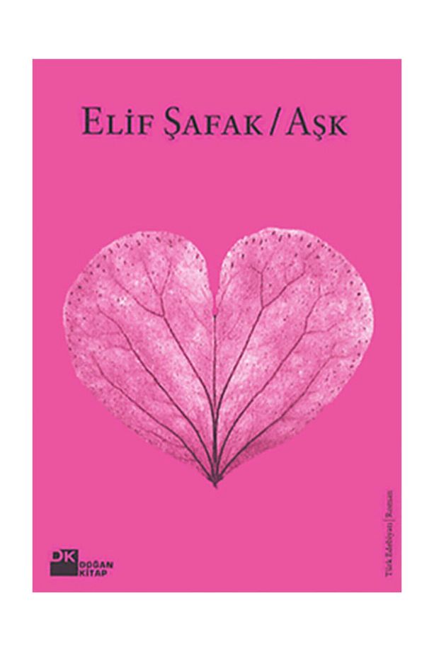 Aşk (PEMBE KAPAK) - Elif Şafak - - 1