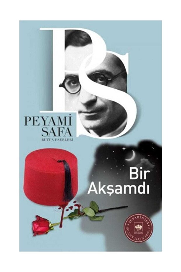 Bir Akşamdı - Peyami Safa