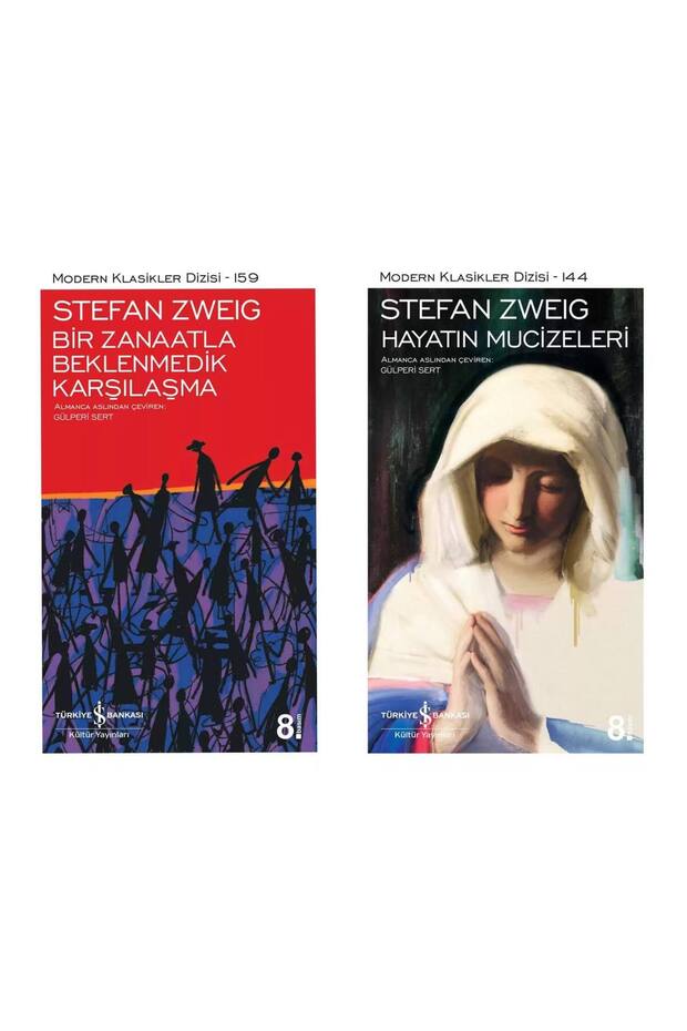 Stefan Zweig - Bir Zanaatla Beklenmedik Karşılaşma - Hayatın Mucizeleri