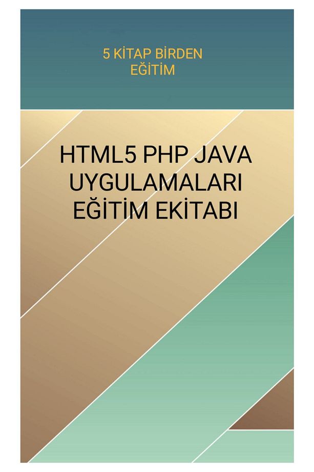 A'dan Z'ye Html5 Java Php Eğitim Seti Ekitap - 2