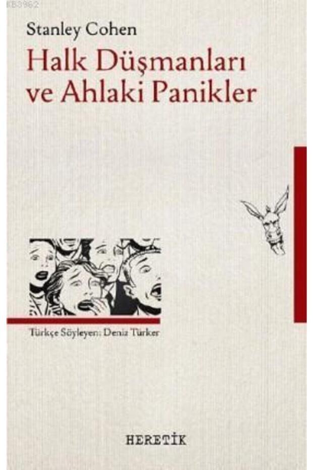 Halk Düşmanları Ve Ahlaki Panikler - Stanley Cohen - - 1
