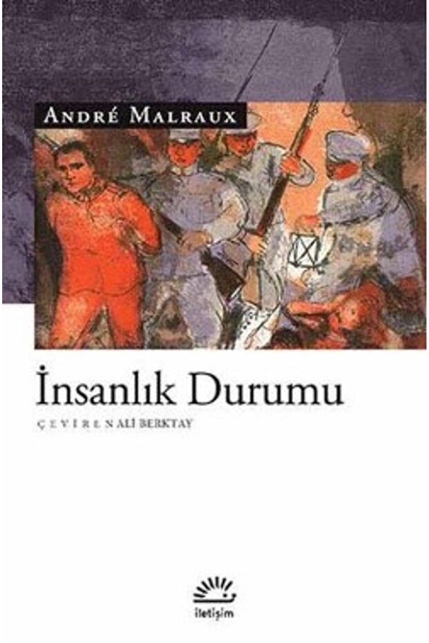 İnsanlık Durumu / Andre Malraux