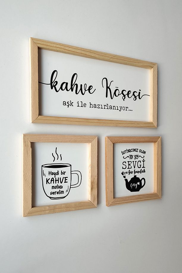 Türkçe Mutfak, Çay, Kahve Köşesi, Haydi Bir Kahve Molası Verelim, Ahşap Çerçeveli Tablo Seti - 2