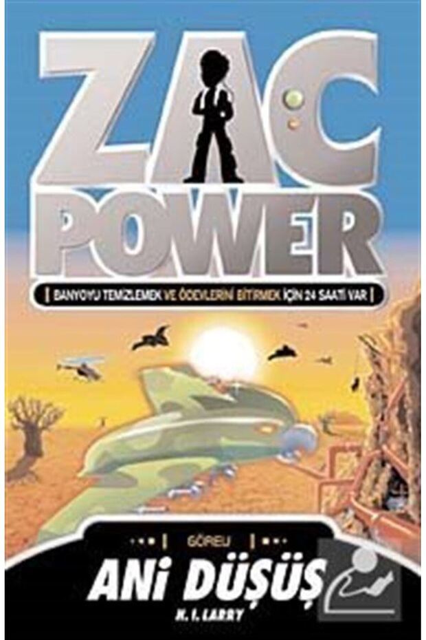 Ani Düşüş / Zac Power