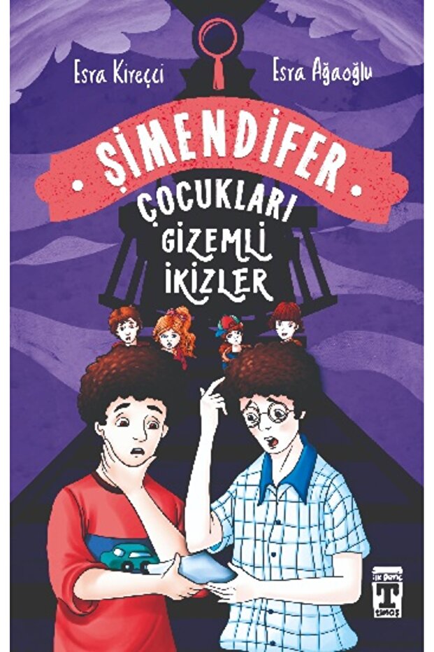 Gizemli Ikizler - Şimendifer Çocukları / Esra Ağaoğlu /