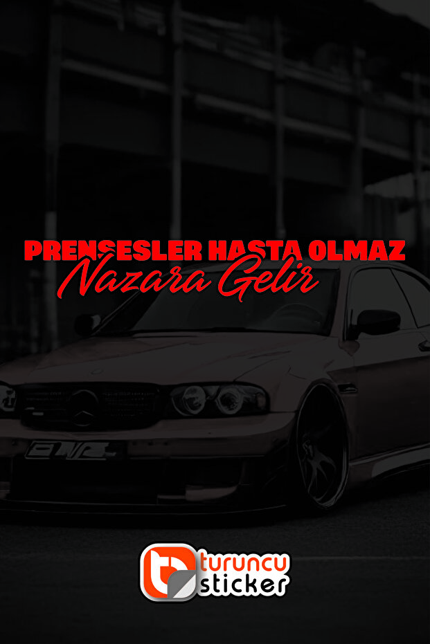 Prenses Are Not Sick Come to the Evil Eye Lettering Car-Motorcycle - Jdm Sticker Sticker 24.5X4Cm